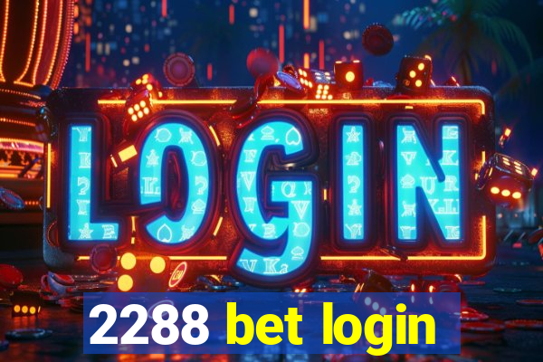 2288 bet login